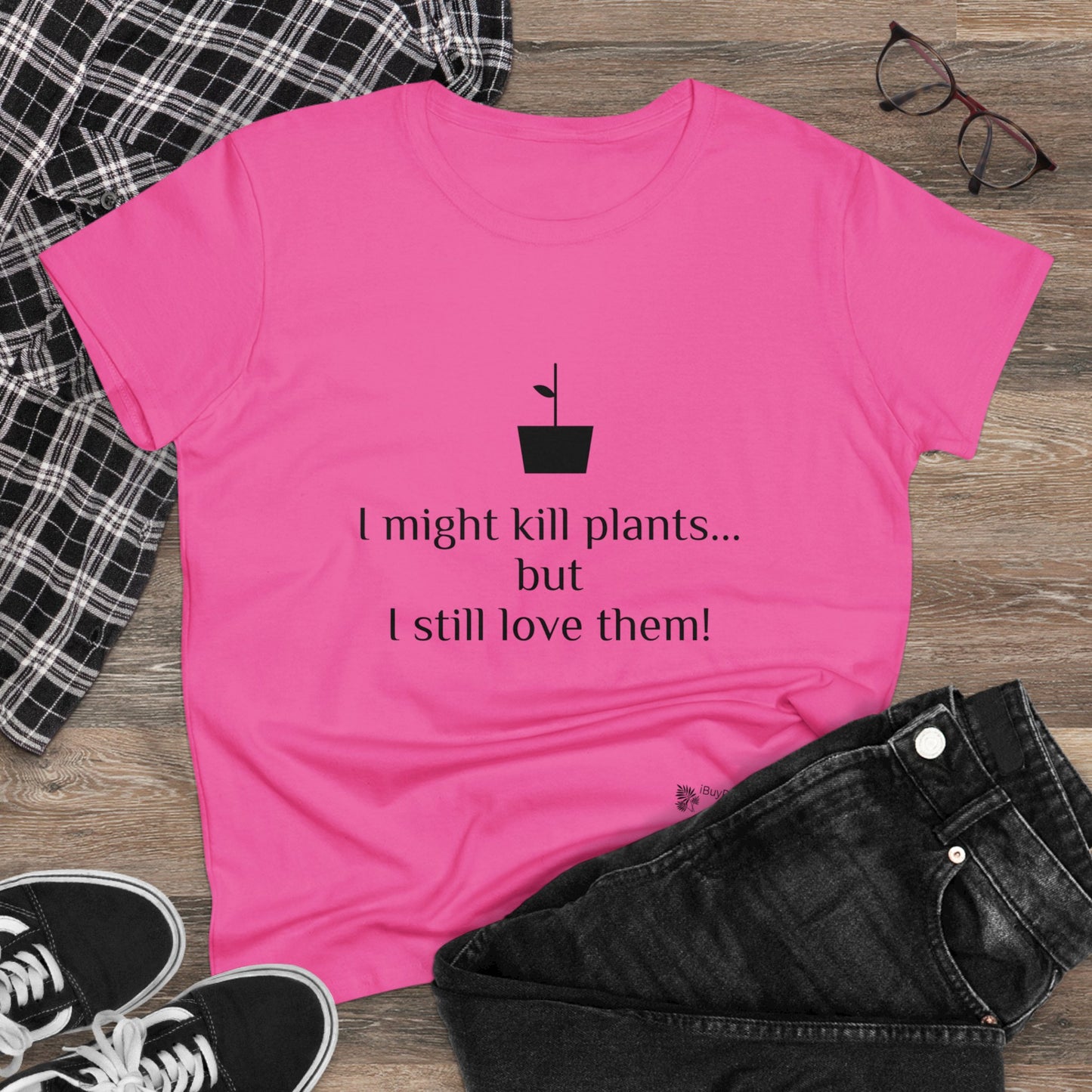 I might kill plants but... Women's Midweight Cotton Tee