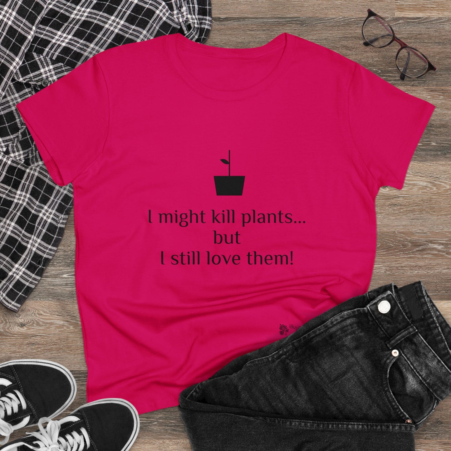 I might kill plants but... Women's Midweight Cotton Tee