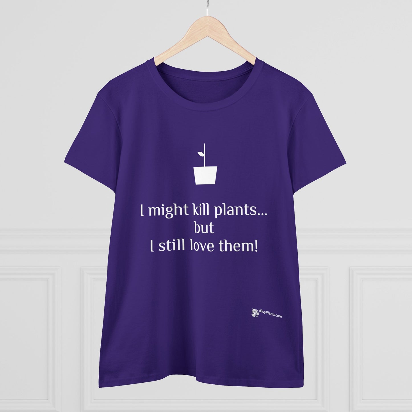 I might kill plants but... Women's Midweight Cotton Tee